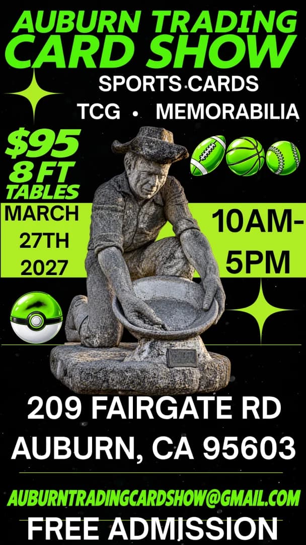 AUBURN TRADING CARD SHOW event poster — Auburn, CA