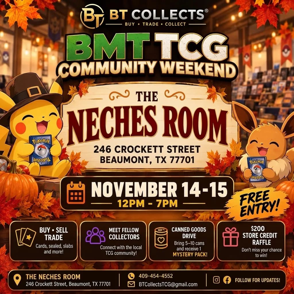 BMT TCG Community Weekend VI - Thanksgiving Edition event poster — Beaumont, TX