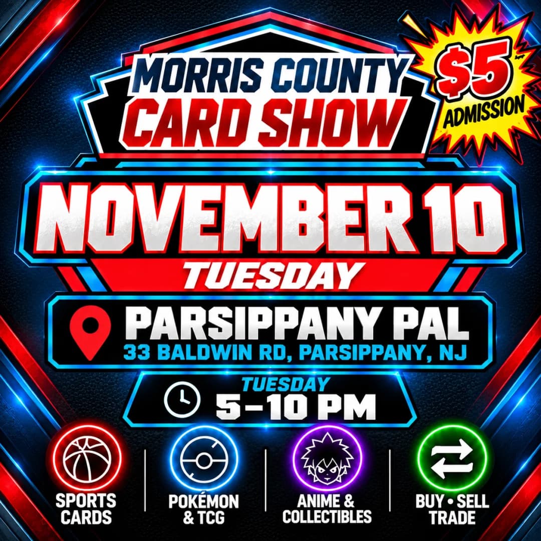 Morris County Card Show event poster — Parsippany-Troy Hills, NJ