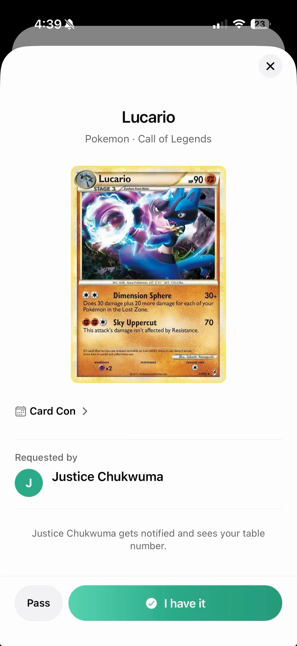 A vendor can respond I have it to a collector’s Lucario card request, notifying them with the table number